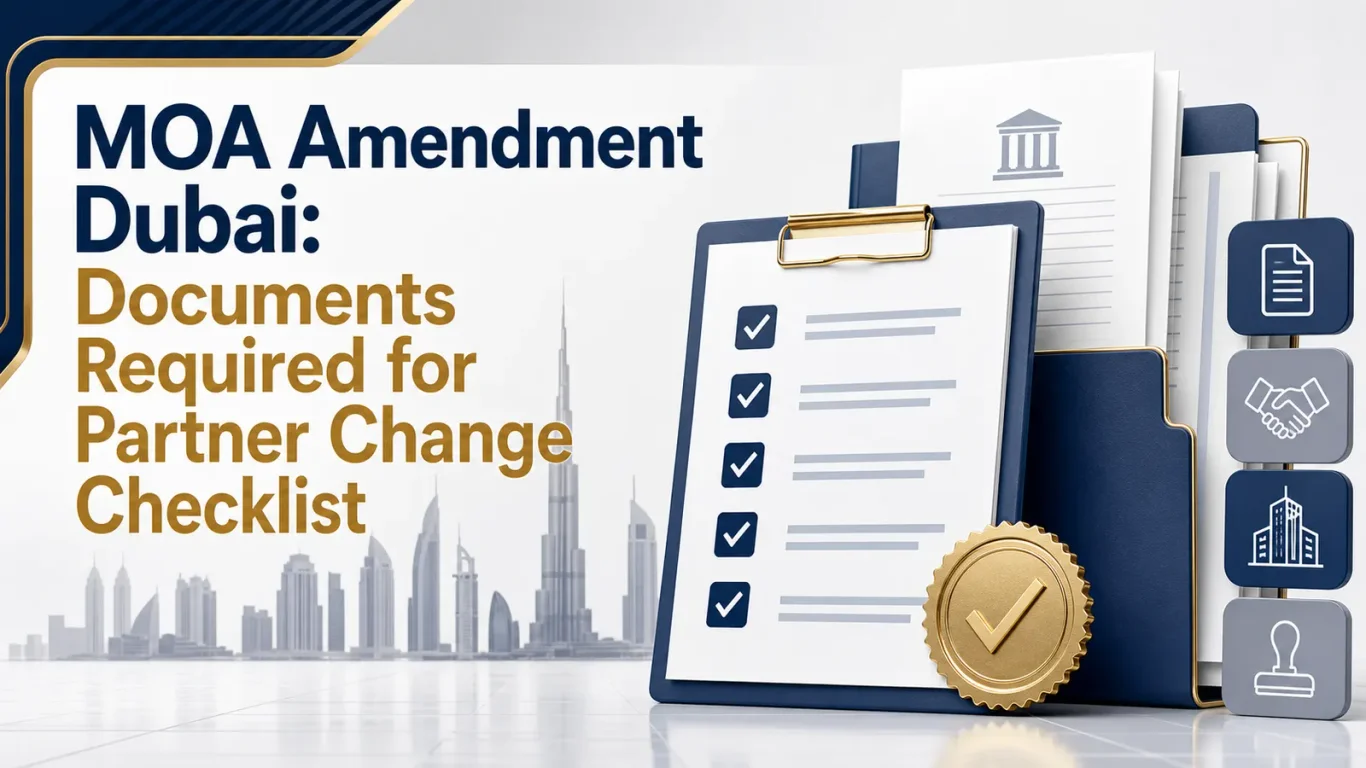 MOA Amendment Dubai: Documents Required for Partner Change Checklist MOA Amendment Dubai: Documents Required for Partner Change Checklist featured image
